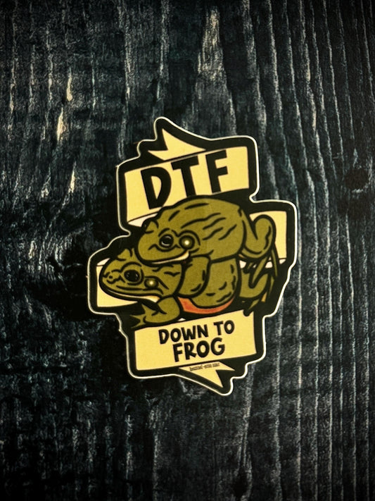 DTF Down to Frog Sticker